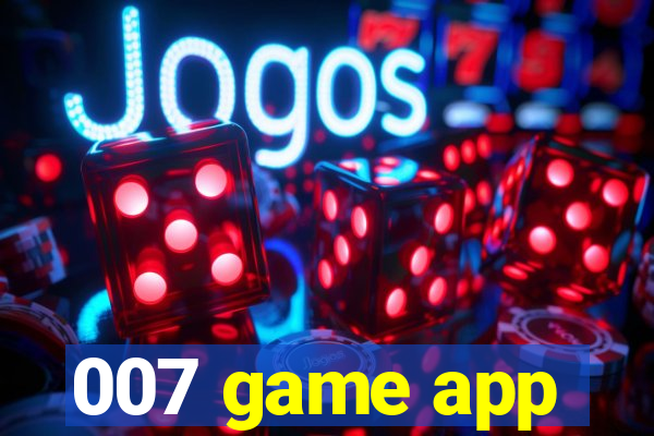 007 game app